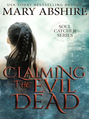 cover image of Claiming the Evil Dead